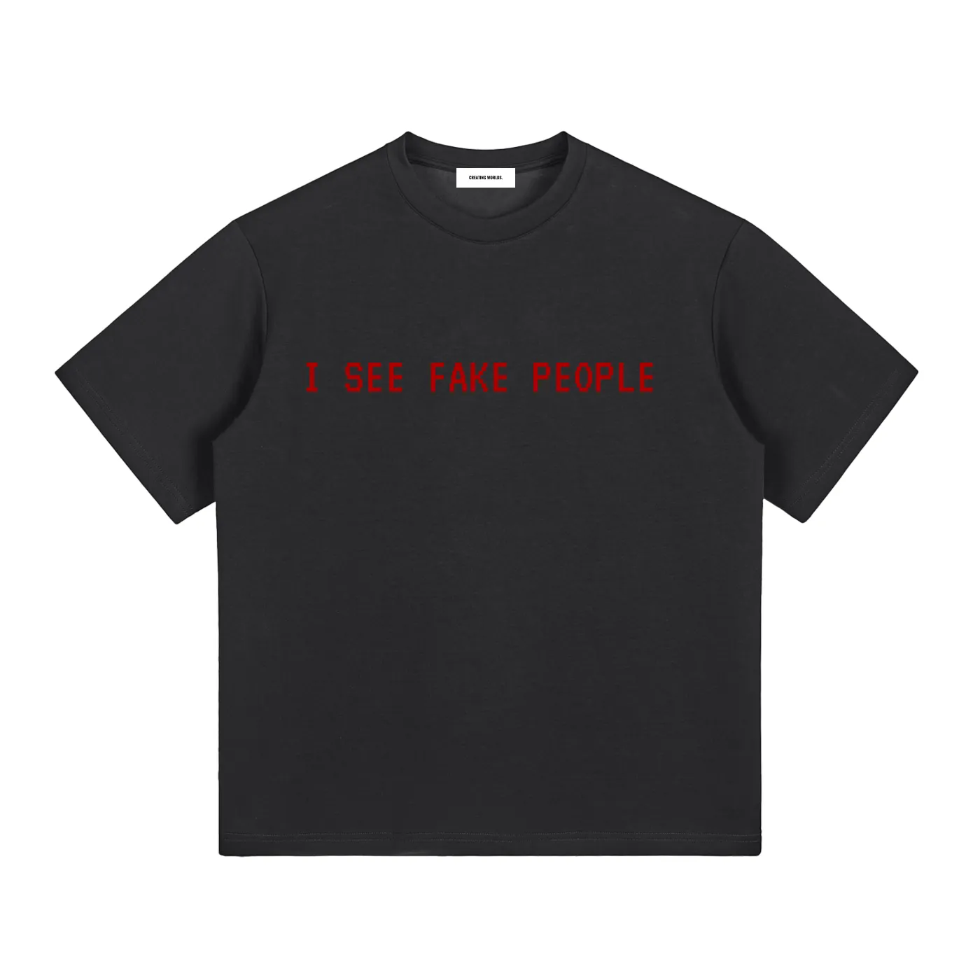 I See Fake People (Heavyweight Tee)